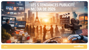 The 5 Media Advertising Trends of 2026